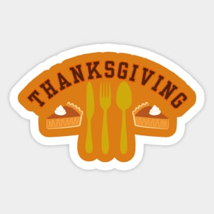 Thanksgiving Team Spirit with Pie! Sticker